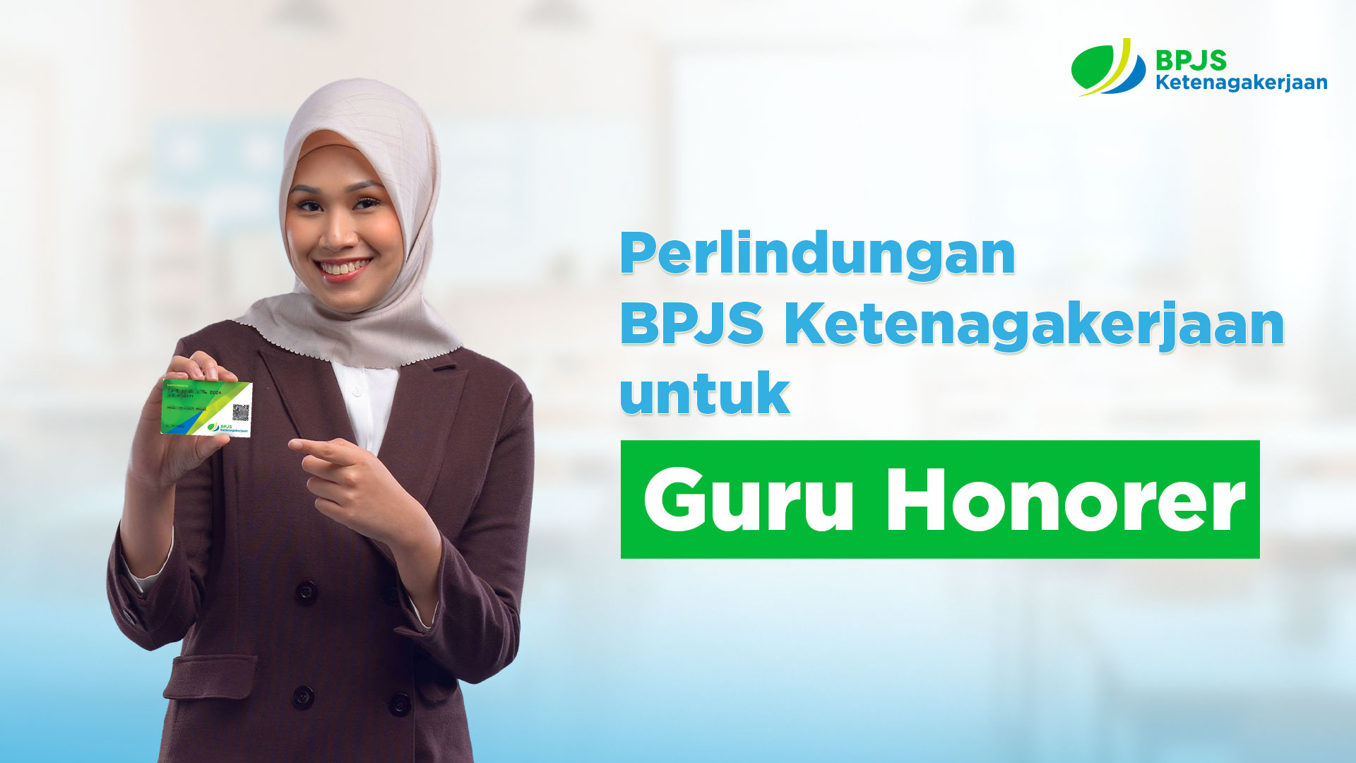 Perlindungan BPJS Ketenagakerjaan untuk Guru Honorer